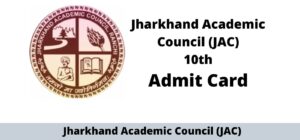 Jharkhand Academic Council 10th Class Admit Card 2025