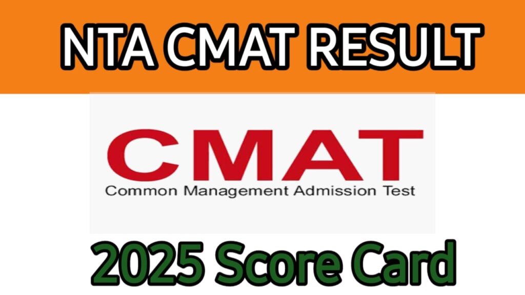 NTA Common Management CMAT 2025 Result with Score Card