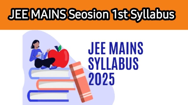 NTA JEE MAIN Sessions I Syllabus 2025