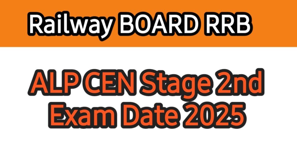 Railway Recruitment Board RRB Assistant Loco Pilot ALP CEN 012024 Download Stage II Exam Date 2025